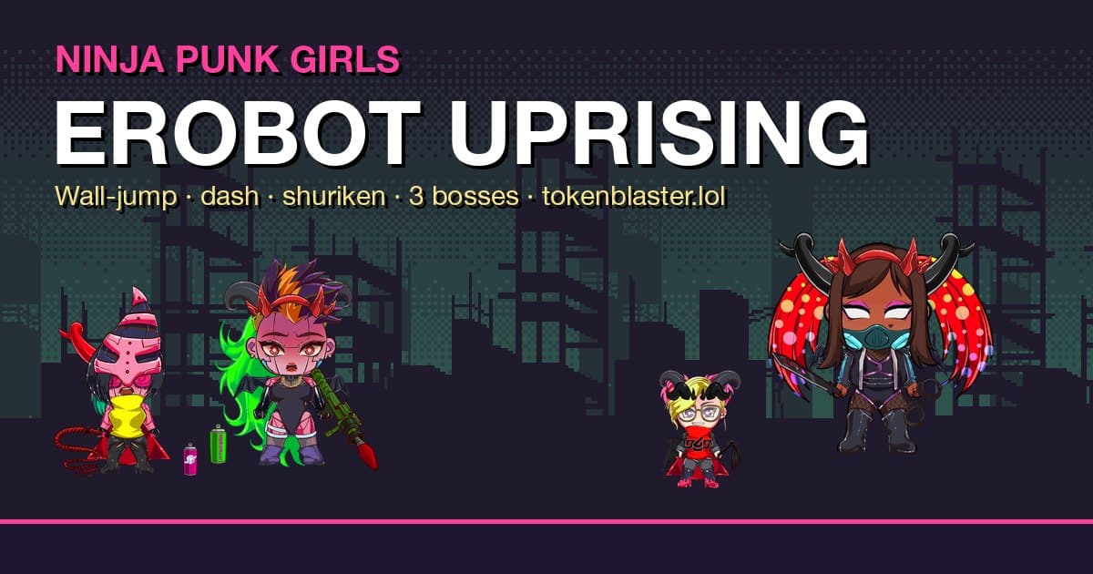 Ninja Punk Girls: Erobot Uprising